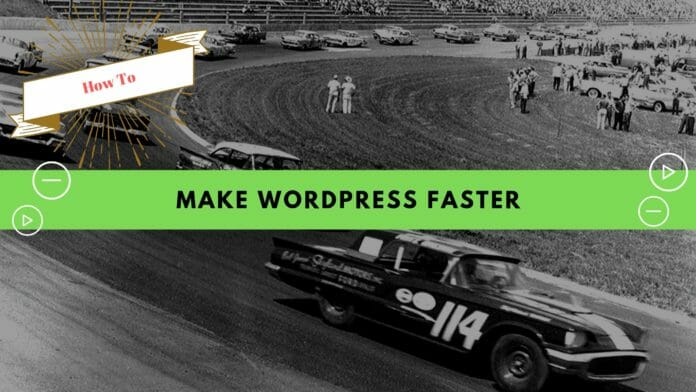 how to make wordpress load faster
